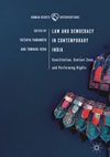 Law and Democracy in Contemporary India: Constitution, Contact Zone, and Performing Rights
