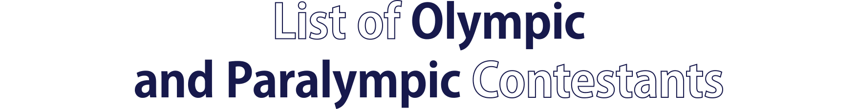 List of Olympic and Paralympic Contestants