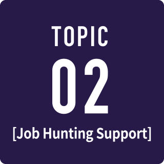 TOPIC 02 Job Hunting Support