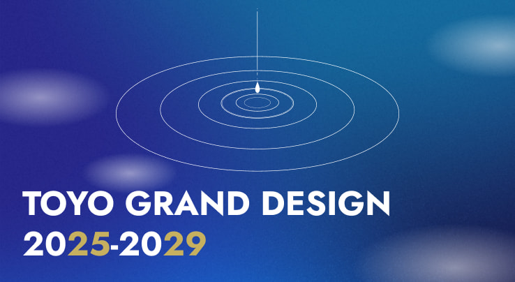 TOYO GRAND DESIGN 2025-2029